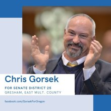 Chris Gorsek facebook.com/GorsekForOregon