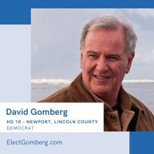 David Gomberg, HD 10 - Newport, Lincoln County - Democrat