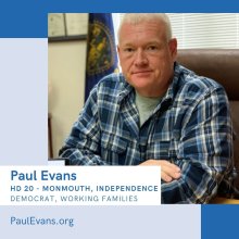 Paul Evans, HD 20 - Monmouth, Independence - Democrat, Working Families