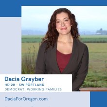 Dacia Grayber, HD 28 - SW Portland - Democrat, Working Families - DaciaForOregon.com