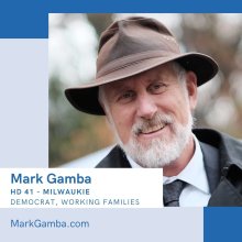Mark Gamba, HD 41 - Milwaukie - Democrat, Working Families - MarkGamba.com