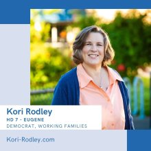 Kori Rodley, HD 7 - Eugene, Democrat, Working Families